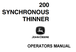 John Deere 200 Synchronous Thinner Operator's Manual