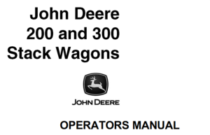 John Deere 200 & 300 Stack Wagons Operator's Manual