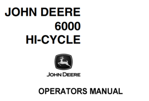 John Deere 6000 Hi-Cycle Operator's Manual