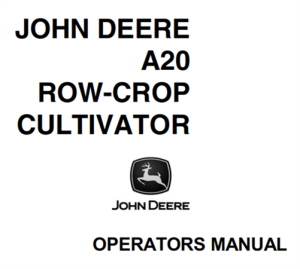 John Deere A20 Row-Crop Cultivator Operator's Manual