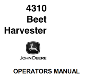 John Deere 4310 Beet Harvester Operator's Manual