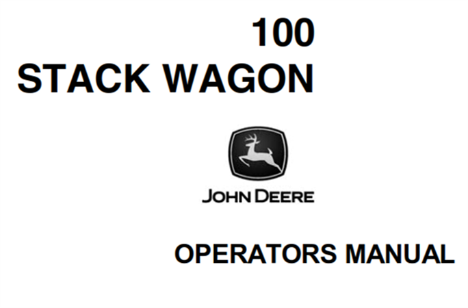 John Deere 100 Stack Wagon Operator's Manual