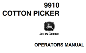 John Deere 9910 Cotton Picker Operator's Manual