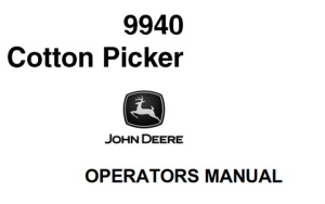 John Deere 9940 Cotton Picker Operator's Manual