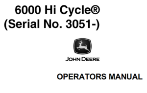 John Deere 6000 Hi-Cycle Operator's Manual (Serial No.3051-)