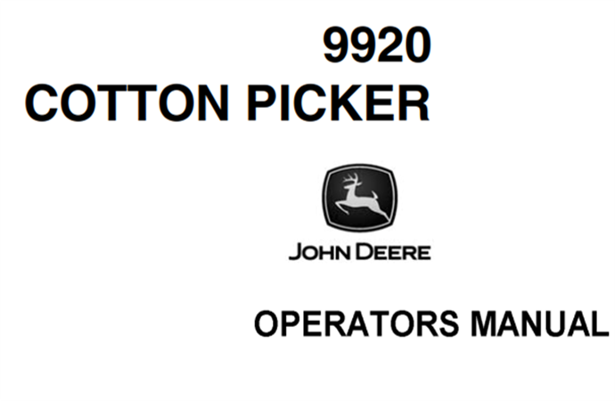 John Deere 9920 Cotton Picker Operator's Manual