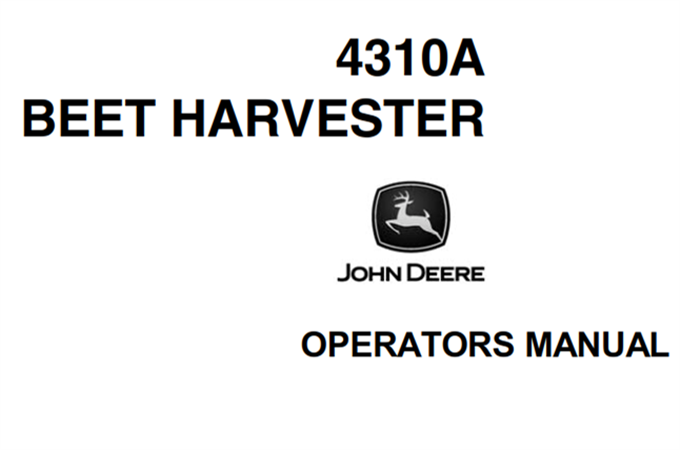 John Deere 4310A Beet Harvester Operator's Manual