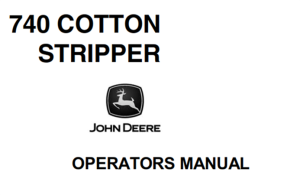 John Deere 740 Cotton Stripper Operator's Manual