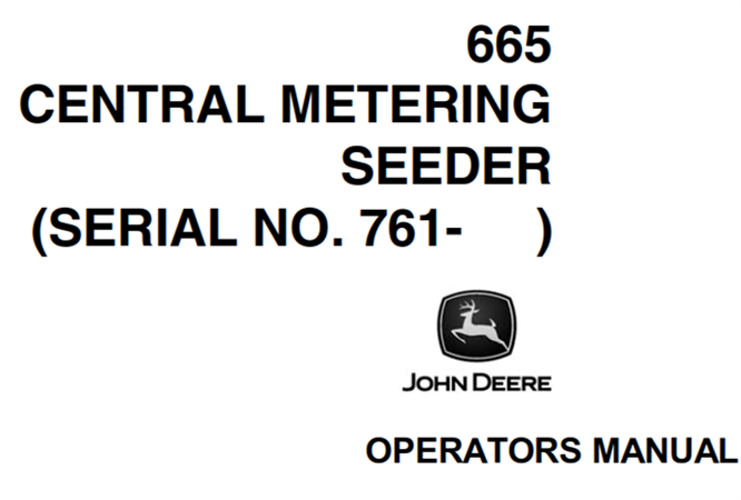 John Deere 665 Central Metering Seeder Operator's Manual