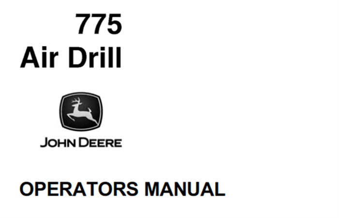 John Deere 775 Air Drill Operator's Manual