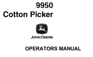 John Deere 9950 Cotton Picker Operator's Manual