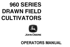 John Deere 960 Series Drawn Field Cultivators Operator's Manual