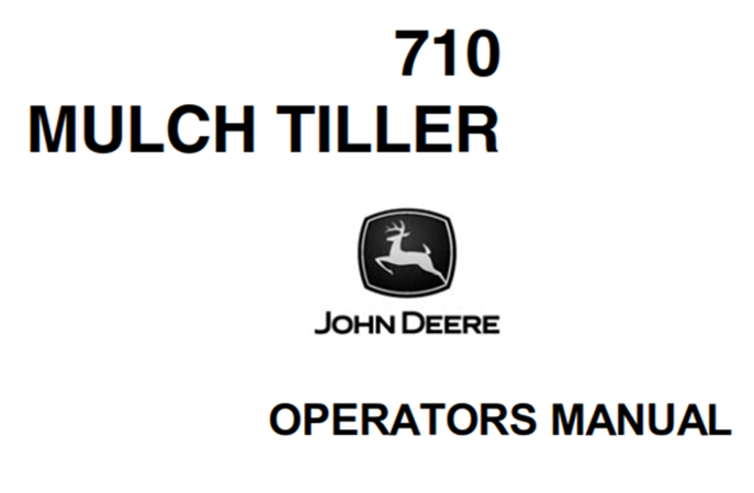 John Deere 710 Mulch Tiller Operator's Manual