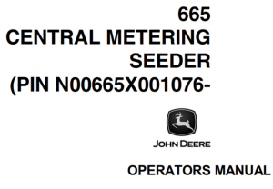 John Deere 665 Central Metering Seeder Operator's Manual