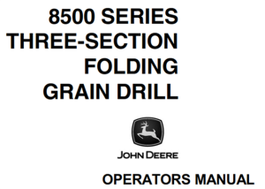 John Deere 8500 Series Three-Section Folding Grain Drill