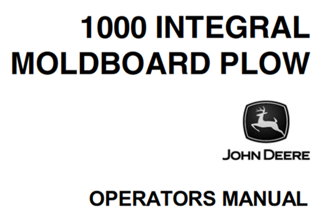 John Deere 1000 Integral Moldboard Plow Operator's Manual