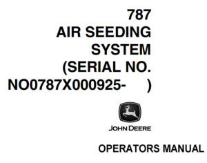 John Deere 787 Air Seeding System Operator's Manual