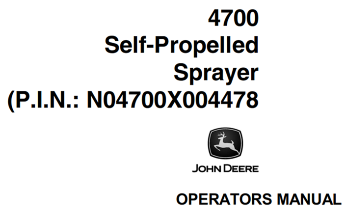 John Deere 4700 Self-Propelled Sprayer Operator's Manual