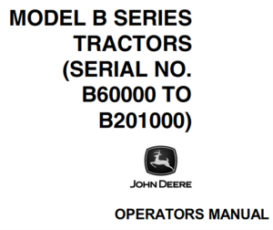 John Deere Model B Series Tractors Operator's Manual