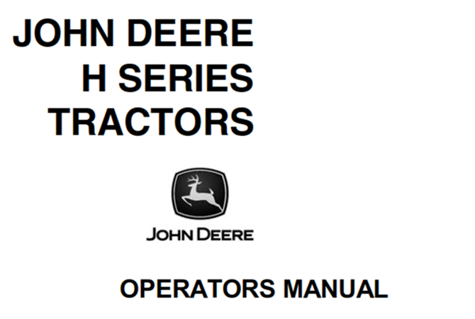 John Deere H Series Tractors Operator's Manual