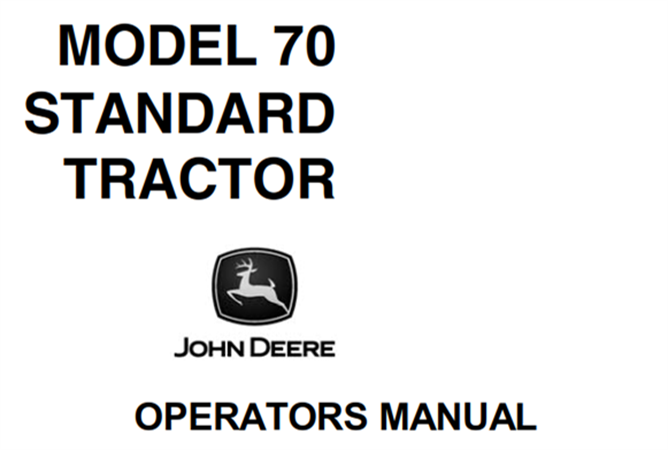 John Deere Model 70 Standard Tractor Operator's Manual