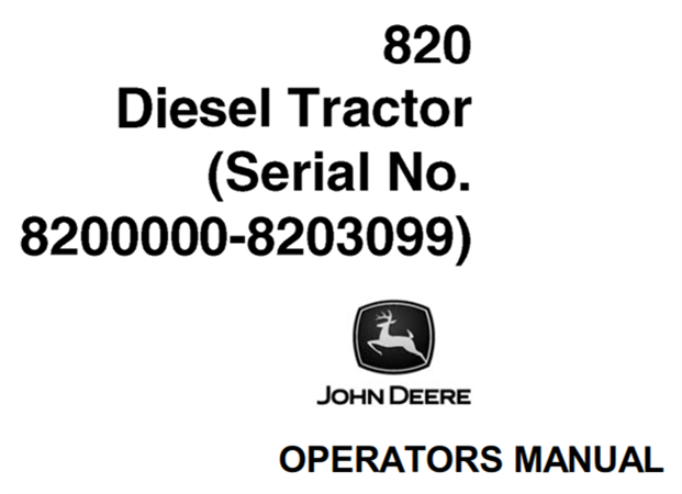 John Deere 820 Diesel Tractor Operator's Manual