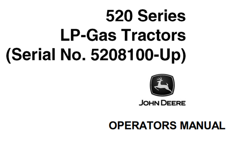 John Deere 520 Series LP-Gas Tractors Operator's Manual