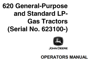 John Deere 620 General-Purpose and Standard LP-Gas Tractors