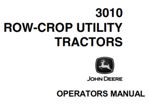 John Deere 3010 Row-Crop Utility Tractors Operator's Manual