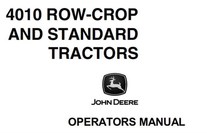 John Deere 4010 Row-Crop and Standard Tractors Operator's Manual