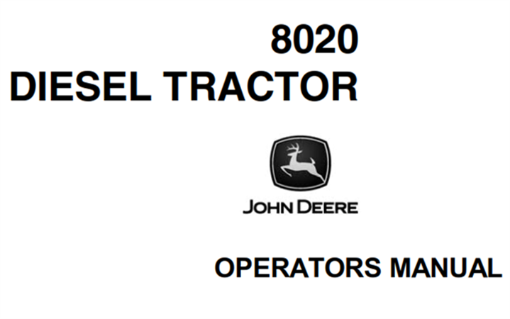 John Deere 8020 Diesel Tractor Operator's Manual