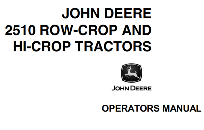 John Deere 2510 Row-Crop and Hi-Crop Tractors Operator's Manual