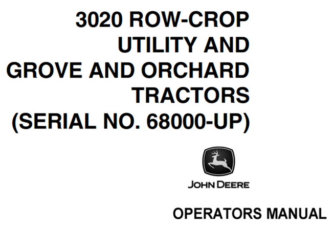 John Deere 3020 Row-Crop Utility and Grove and Orchard Tractors