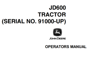 John Deere JD600 Tractor Operator's Manual (Serial No.91000-up)