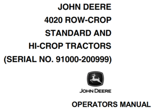 John Deere 4020 Row-Crop Standard and Hi-Crop Tractors