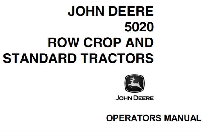 John Deere 5020 Row Crop and Standard Tractors Operator's Manual