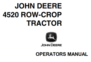 John Deere 4520 Row-Crop Tractor Operator's Manual