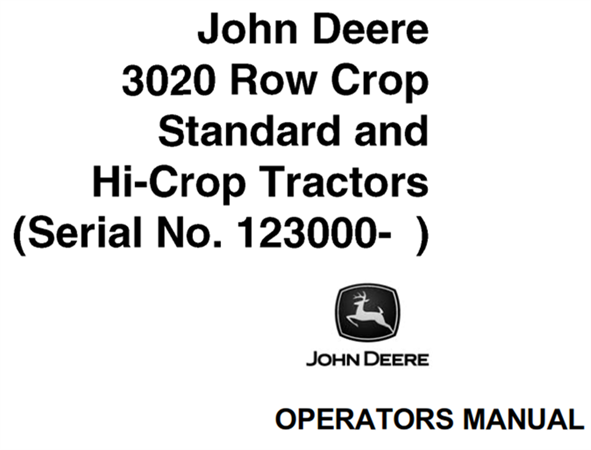 John Deere 3020 Row Crop Standard and Hi-Crop Tractors