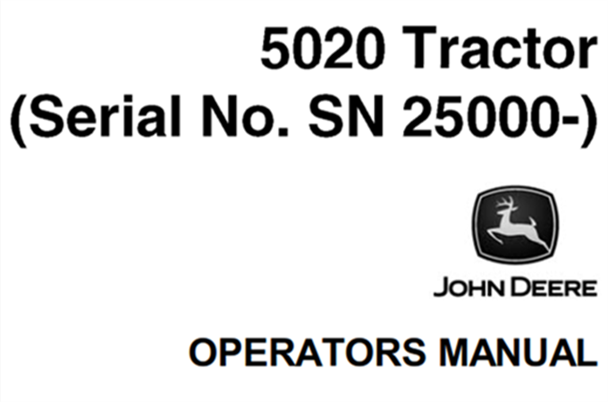 John Deere 5020 Tractor Operator's Manual (Serial No.SN 25000-)