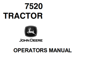 John Deere 7520 Tractor Operator's Manual