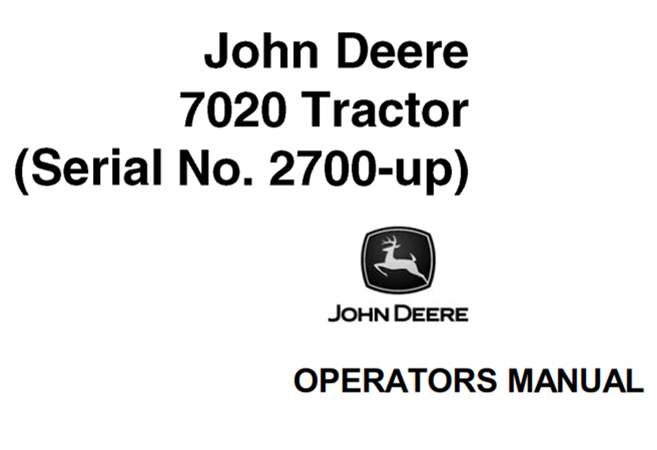 John Deere 7020 Tractor Operator's Manual (Serial No.2700-up)