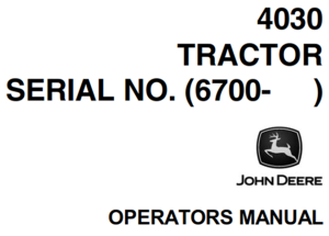 John Deere 4030 Tractor Operator's Manual (Serial No.6700-)