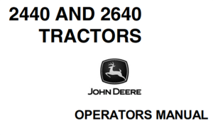 John Deere 2440 & 2640 Tractors Operator's Manual