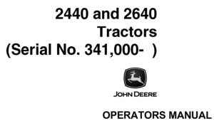 John Deere 2440 & 2640 Tractors Operator's Manual