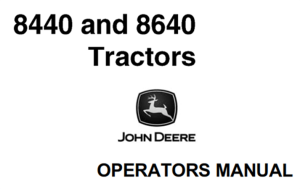 John Deere 8440 & 8640 Tractors Operator's Manual