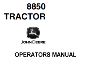 John Deere 8850 Tractor Operator's Manual