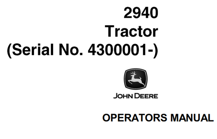 John Deere 2940 Tractor Operator's Manual (Serial No.4300001-)