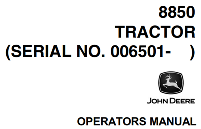 John Deere 8850 Tractor Operator's Manual (Serial No.006501-)