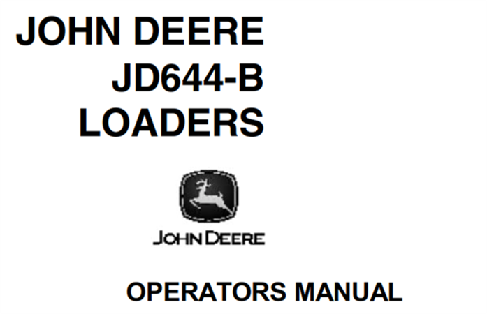 John Deere JD644-B Loaders Operator's Manual