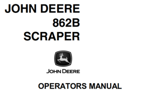 John Deere 862B Scraper Operator's Manual